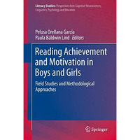 Reading Achievement and Motivation in Boys and Girls: Field Studies and Methodol [Hardcover]