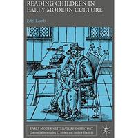 Reading Children in Early Modern Culture [Hardcover]