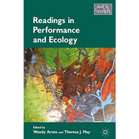 Readings in Performance and Ecology [Hardcover]