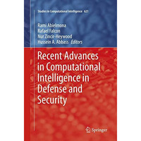 Recent Advances in Computational Intelligence in Defense and Security [Paperback]