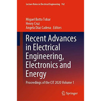 Recent Advances in Electrical Engineering, Electronics and Energy: Proceedings o [Hardcover]