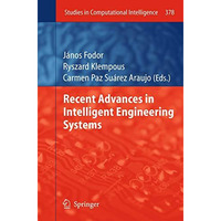 Recent Advances in Intelligent Engineering Systems [Hardcover]