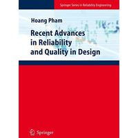 Recent Advances in Reliability and Quality in Design [Hardcover]