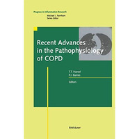 Recent Advances in the Pathophysiology of COPD [Hardcover]