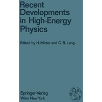 Recent Developments in High-Energy Physics [Paperback]