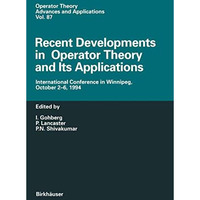 Recent Developments in Operator Theory and Its Applications: International Confe [Paperback]