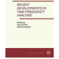 Recent Developments in Time-Frequency Analysis: Volume 9: A Special Issue of Mul [Hardcover]