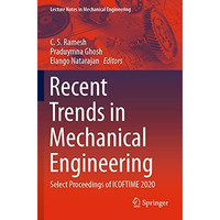 Recent Trends in Mechanical Engineering: Select Proceedings of ICOFTIME 2020 [Paperback]