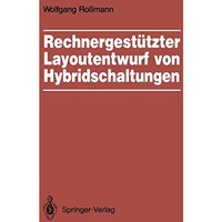 Rechnergest?tzter Layoutentwurf von Hybridschaltungen: Widerstandsberechnung, En [Paperback]