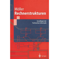 Rechnerstrukturen: Grundlagen der Technischen Informatik [Paperback]