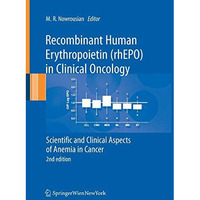 Recombinant Human Erythropoietin (rhEPO) in Clinical Oncology: Scientific and Cl [Paperback]