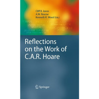 Reflections on the Work of C.A.R. Hoare [Hardcover]