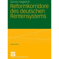 Reformkorridore des deutschen Rentensystems [Paperback]