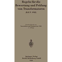 Regeln f?r die Bewertung und Pr?fung von Transformatoren (R.E.T. 1923) [Paperback]