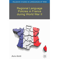 Regional Language Policies in France during World War II [Paperback]