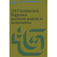 Regression and factor analysis applied in econometrics [Paperback]