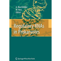 Regulatory RNAs in Prokaryotes [Hardcover]