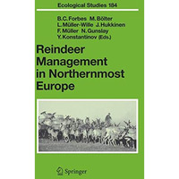 Reindeer Management in Northernmost Europe: Linking Practical and Scientific Kno [Paperback]