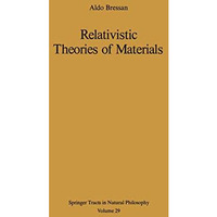 Relativistic Theories of Materials [Paperback]