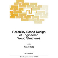 Reliability-Based Design of Engineered Wood Structures [Paperback]