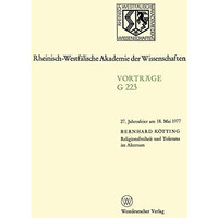 Religionsfreiheit und Toleranz im Altertum: 27. Jahresfeier am 18. Mai 1977 in D [Paperback]