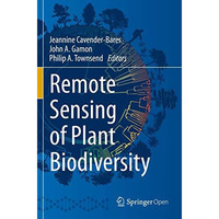 Remote Sensing of Plant Biodiversity [Paperback]