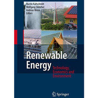 Renewable Energy: Technology, Economics and Environment [Hardcover]