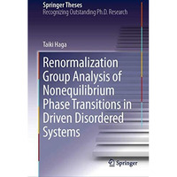 Renormalization Group Analysis of Nonequilibrium Phase Transitions in Driven Dis [Hardcover]