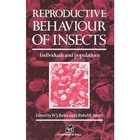 Reproductive Behaviour of Insects: Individuals and populations [Hardcover]