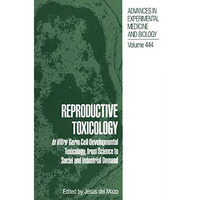 Reproductive Toxicology: In Vitro Germ Cell Developmental Toxicology, from Scien [Paperback]