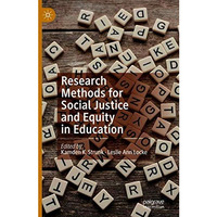 Research Methods for Social Justice and Equity in Education [Hardcover]