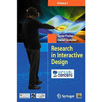 Research in Interactive Design: Volume 2 [Paperback]