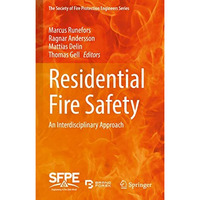 Residential Fire Safety: An Interdisciplinary Approach [Hardcover]