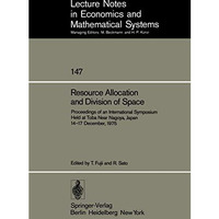 Resource Allocation and Division of Space: Proceedings of an International Sympo [Paperback]