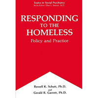 Responding to the Homeless: Policy and Practice [Paperback]