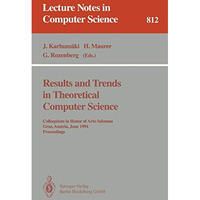 Results and Trends in Theoretical Computer Science: Colloquium in Honor of Arto  [Paperback]