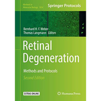 Retinal Degeneration: Methods and Protocols [Hardcover]