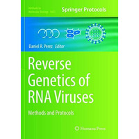 Reverse Genetics of RNA Viruses: Methods and Protocols [Paperback]