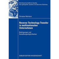 Reverse Technology Transfer in multinationalen Unternehmen: Bedingungen und Gest [Paperback]