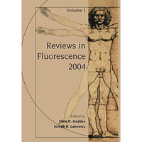 Reviews in Fluorescence 2004 [Paperback]