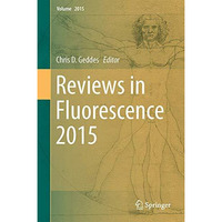 Reviews in Fluorescence 2015 [Hardcover]