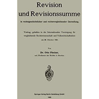 Revision und Revisionssumme in rechtsgeschichtlicher und rechtsvergleichender Da [Paperback]