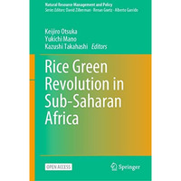 Rice Green Revolution in Sub-Saharan Africa [Hardcover]