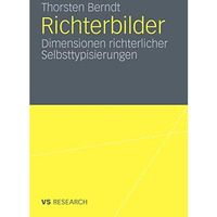 Richterbilder: Dimensionen richterlicher Selbsttypisierungen [Paperback]