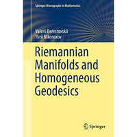 Riemannian Manifolds and Homogeneous Geodesics [Hardcover]