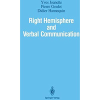 Right Hemisphere and Verbal Communication [Hardcover]