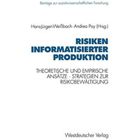 Risiken informatisierter Produktion: Theoretische und empirische Ans?tze. Strate [Paperback]