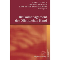 Risikomanagement der ?ffentlichen Hand [Hardcover]