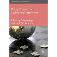 Rising Powers and Multilateral Institutions [Hardcover]