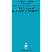 Risk Assessment in Chemical Carcinogenesis [Paperback]